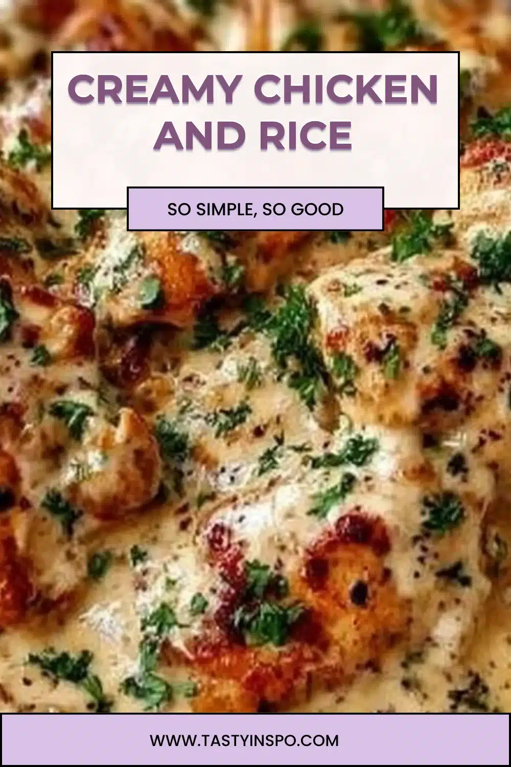 Easy Creamy Chicken and Rice Recipe (Ready in 30 Minutes) 3 Creamy Chicken and Rice