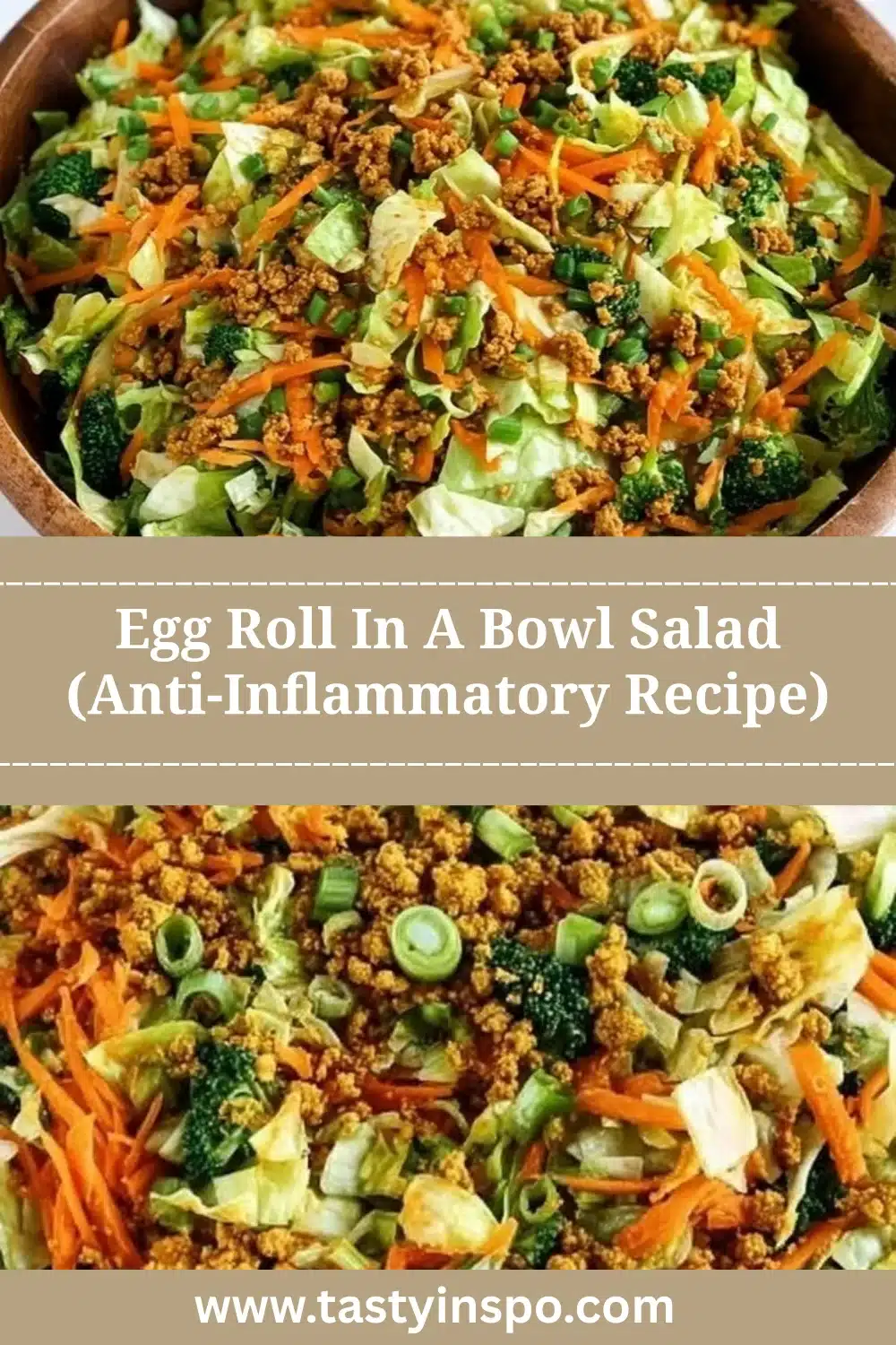 Egg Roll In A Bowl Salad (Anti-Inflammatory Recipe)