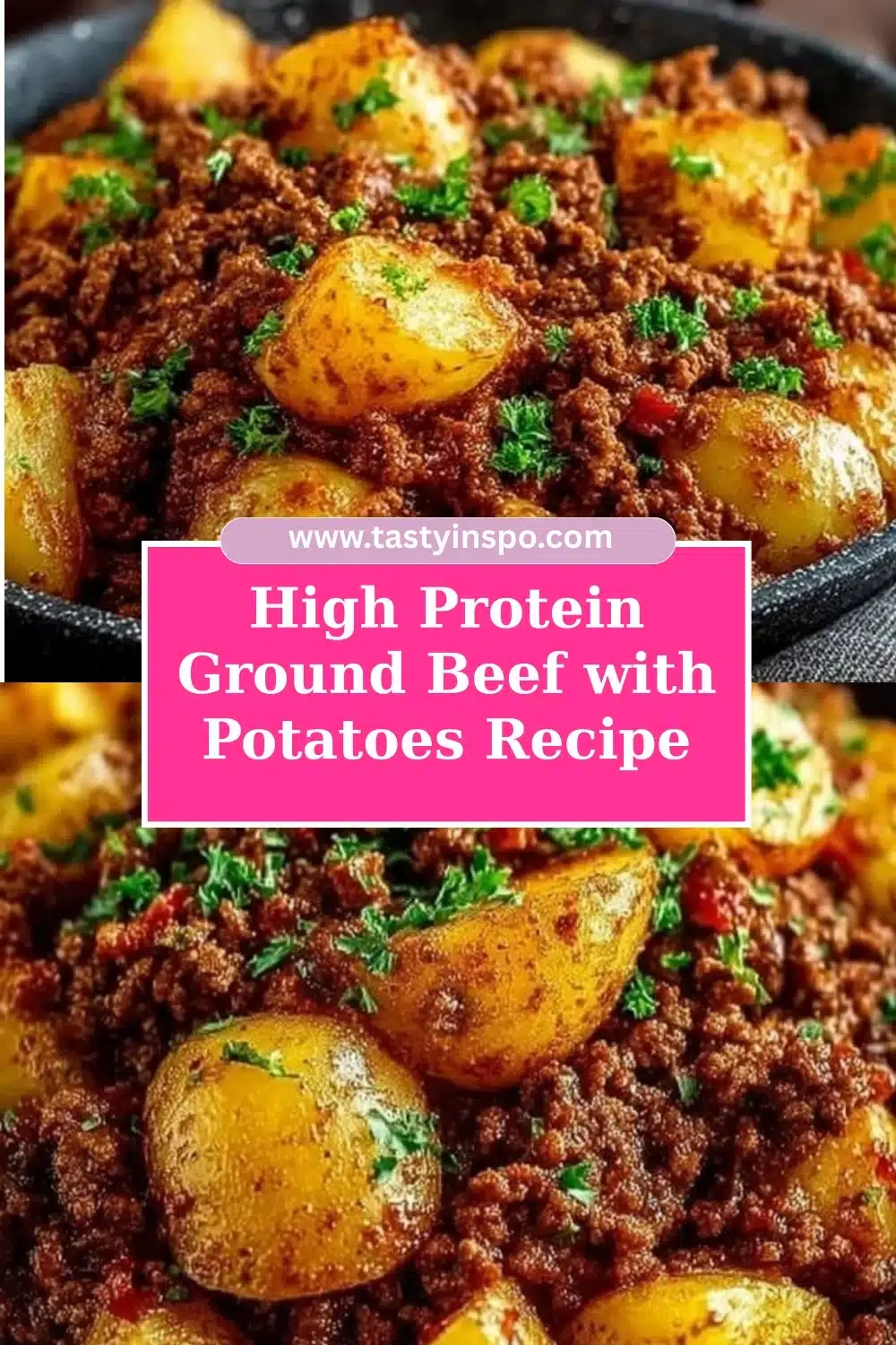 Easy High Protein Ground Beef with Potatoes Recipe (30 Minutes) 3 High Protein Ground Beef with Potatoes Recipe