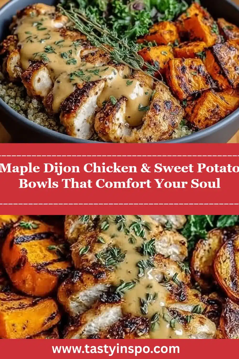 Maple Dijon Chicken & Sweet Potato Bowls (Cozy Comfort Food!) 3 Maple Dijon Chicken & Sweet Potato Bowls That Comfort Your Soul