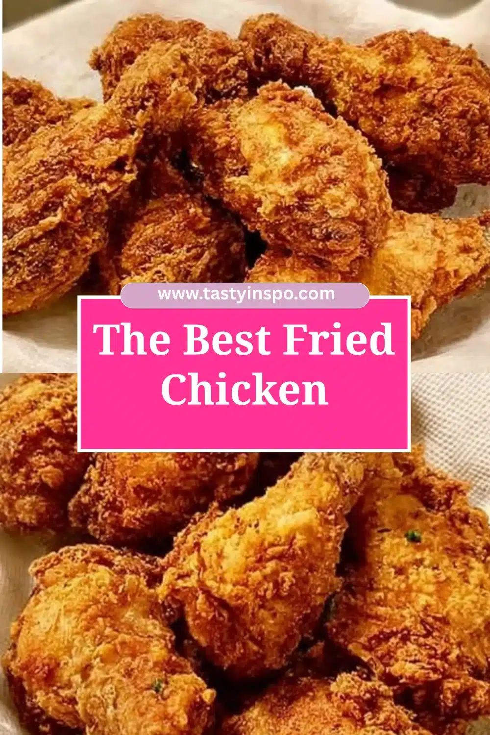The Best Fried Chicken