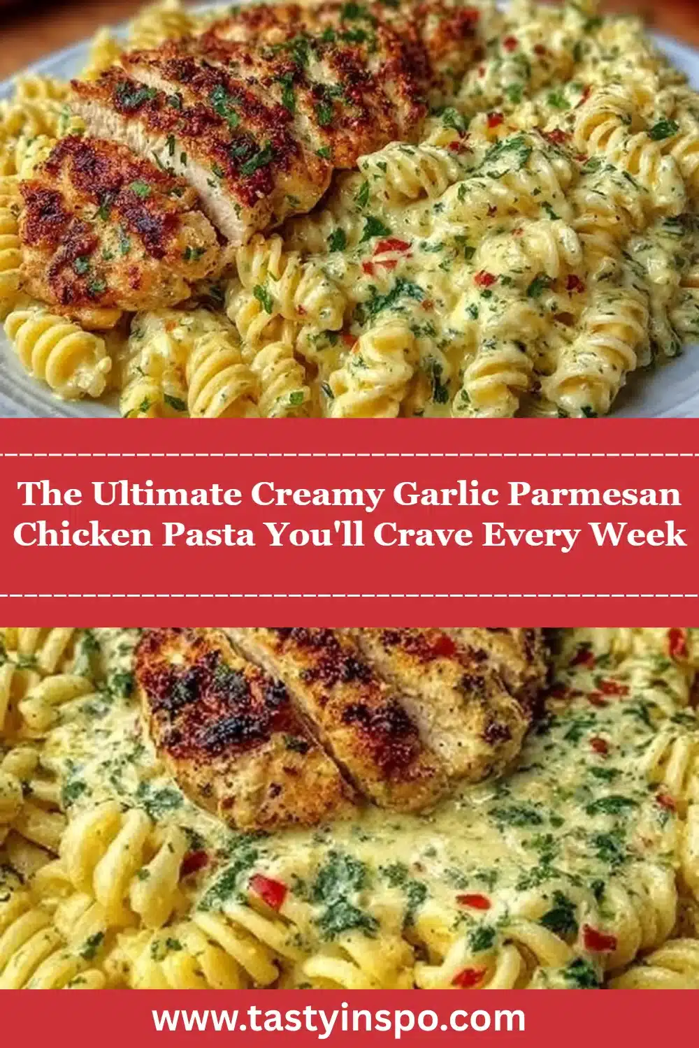 The Ultimate Creamy Garlic Parmesan Chicken Pasta You'll Crave Every Week
