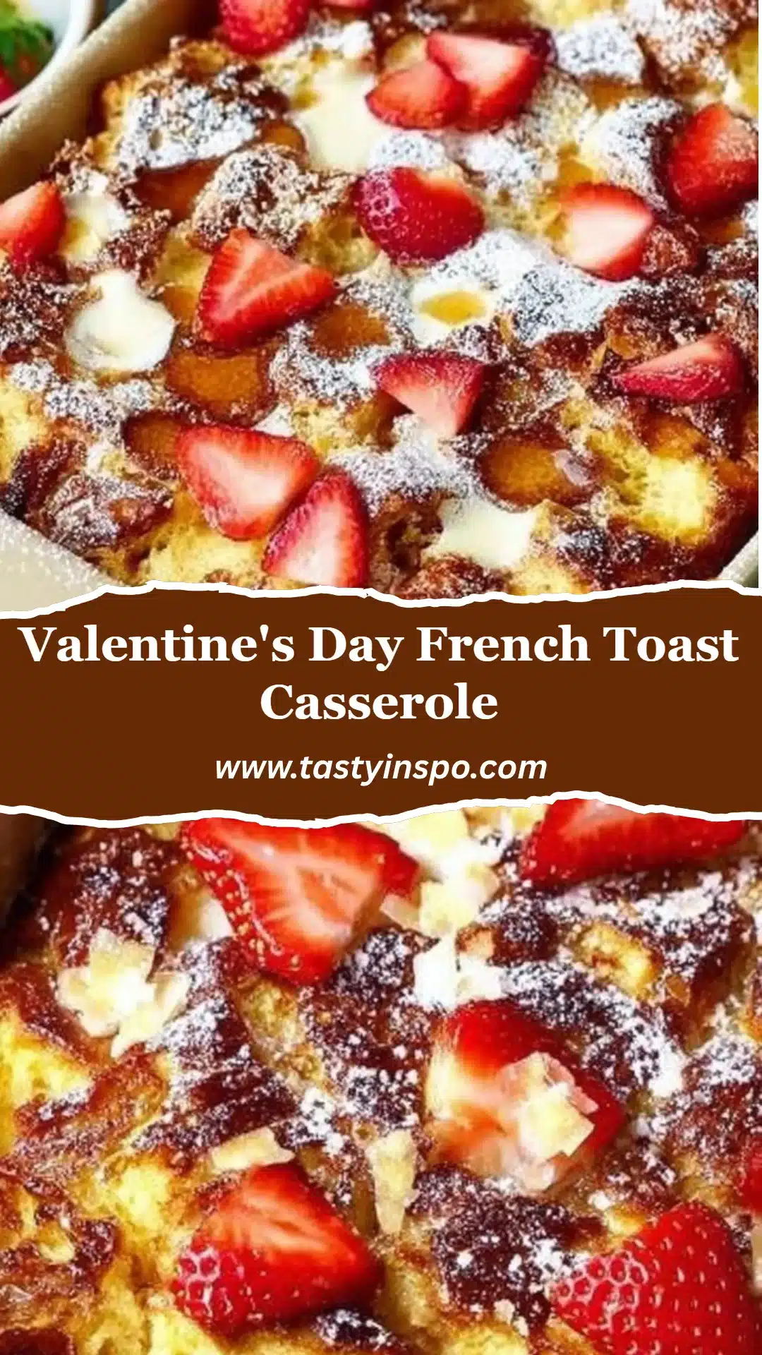 Valentine's Day French Toast Casserole
