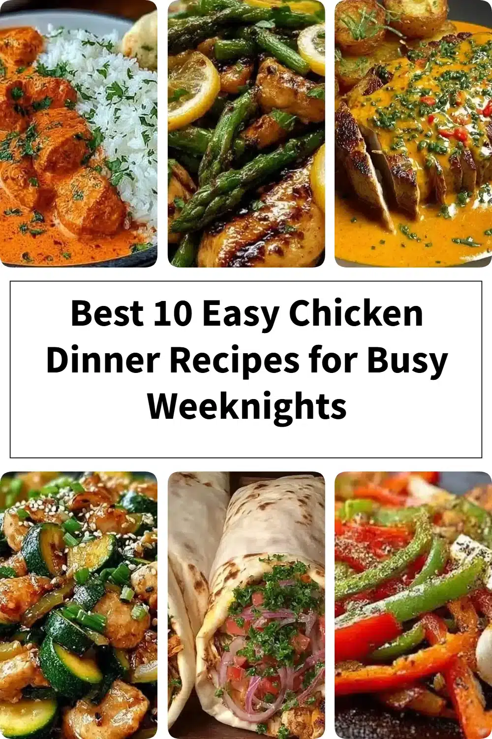 Easy chicken dinner recipes for busy weeknights with flavorful dishes.