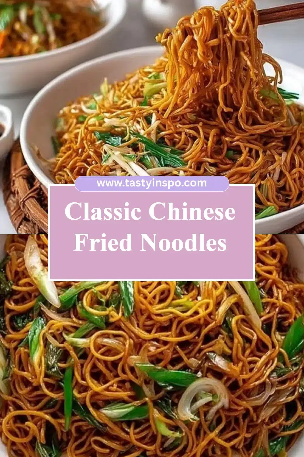 Easy Classic Chinese Fried Noodles for a Quick Dinner 3 Classic Chinese Fried Noodles