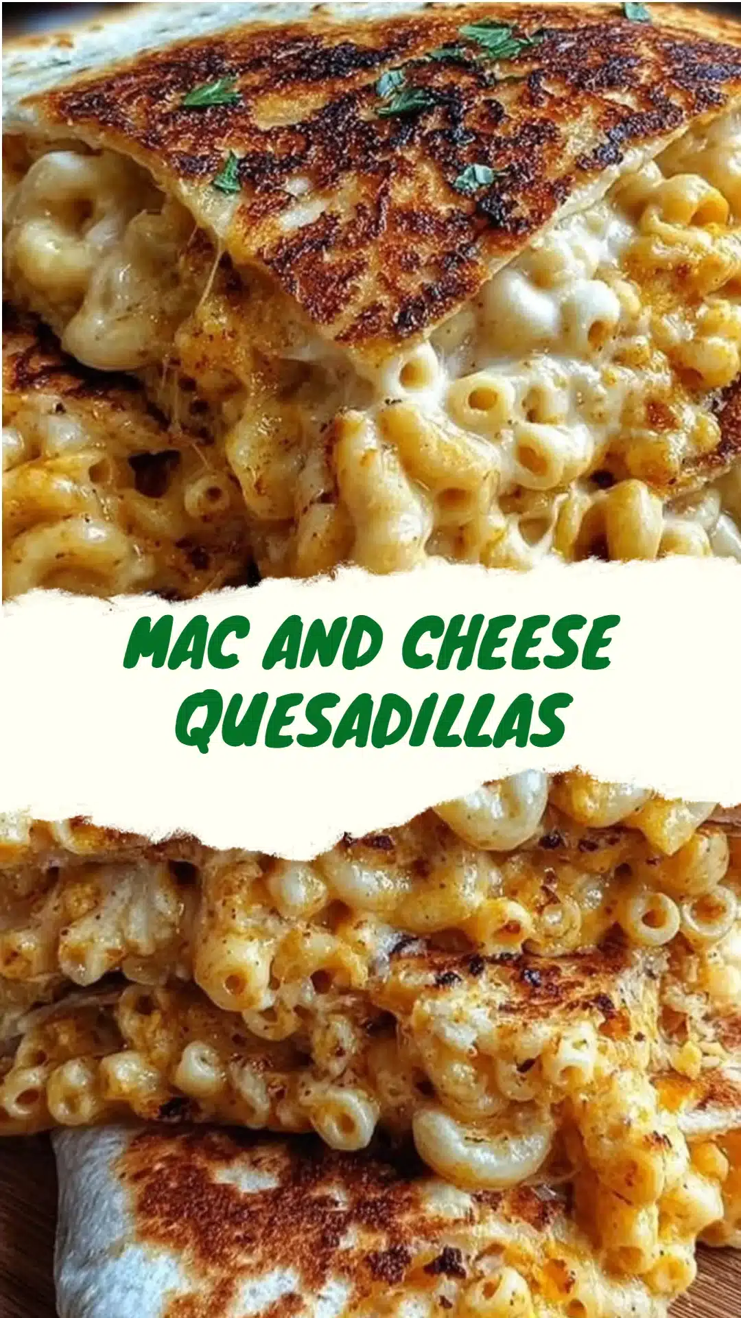 Mac and Cheese Quesadillas